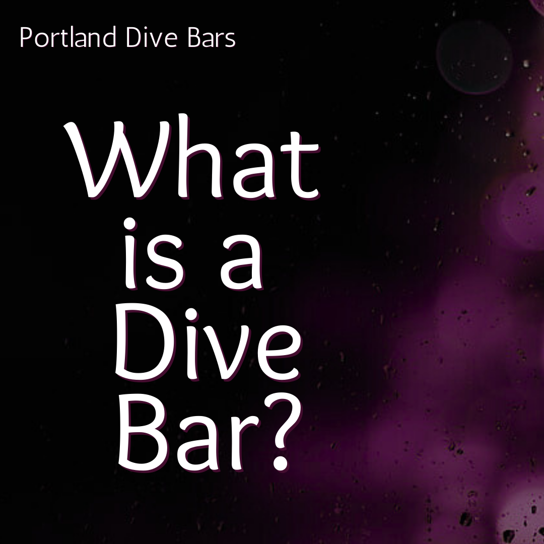 What is a Dive Bar